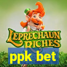 ppk bet